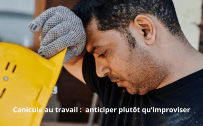 Canicule au travail : l’employeur ne peut plus improviser